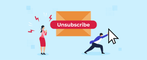 High Unsubscribe Rates