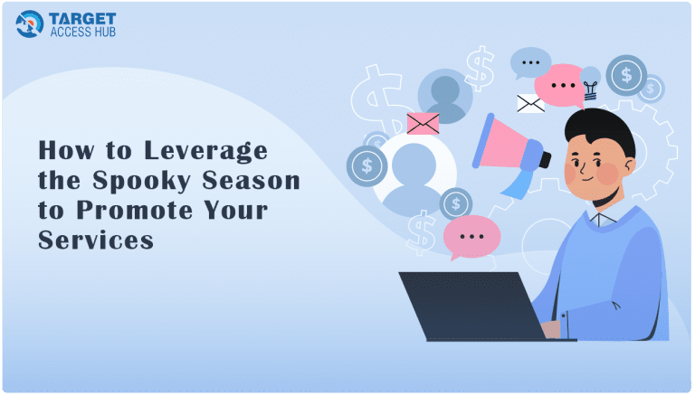 How to Leverage the Spooky Season to Promote Your Services