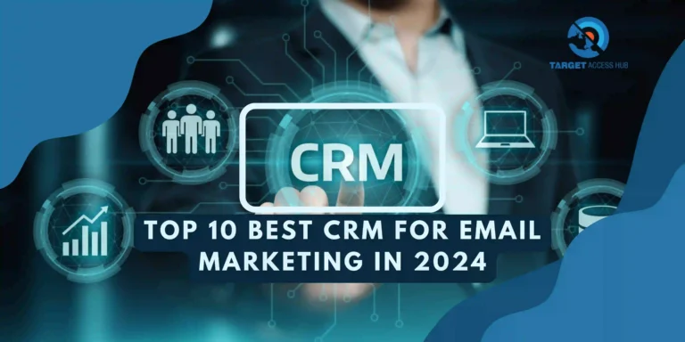 Top 10 Best CRM for Email Marketing in 2024