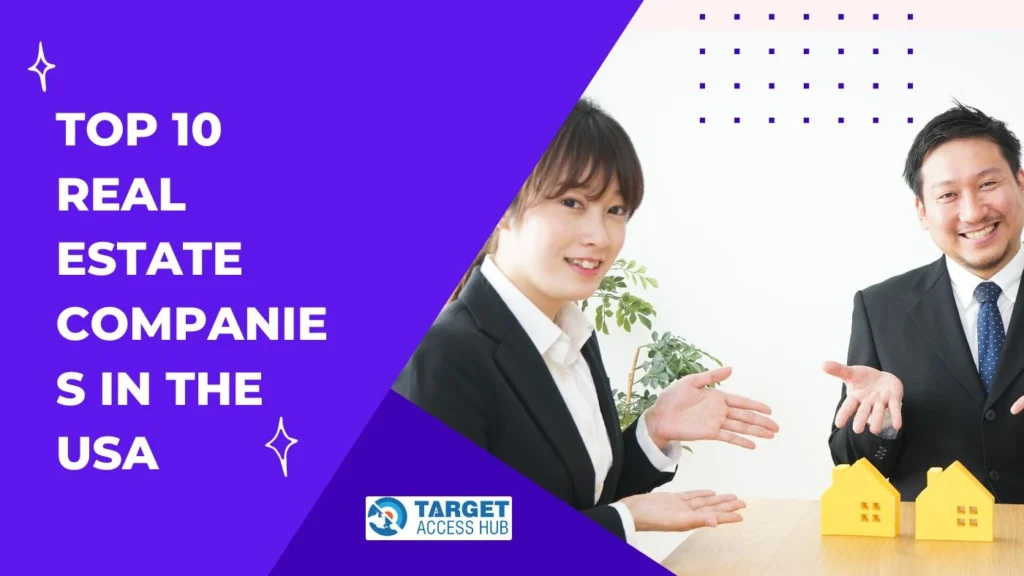 Top 10 Real Estate Companies in the USA