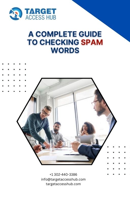 A Complete Guide to Checking Spam Words