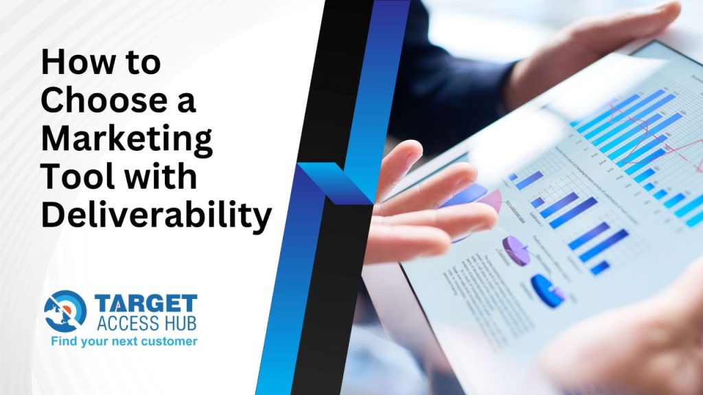 How to Choose a Marketing Tool with Deliverability