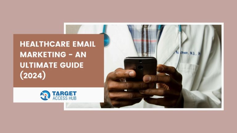 Healthcare Email Marketing: An Ultimate Guide (2024)
