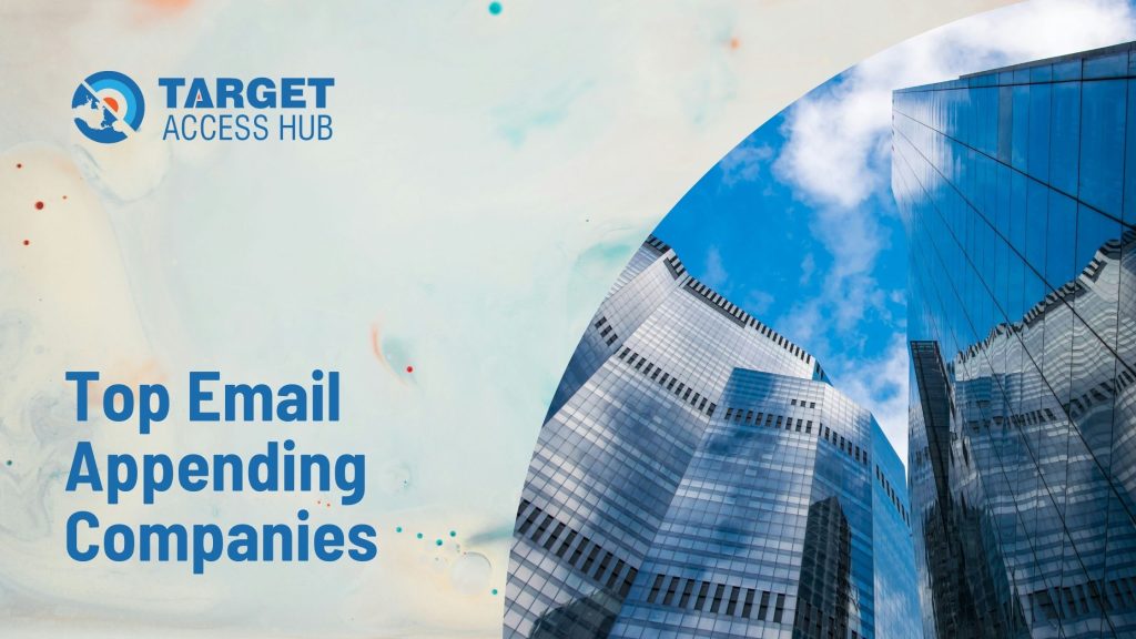 top email appending companies
