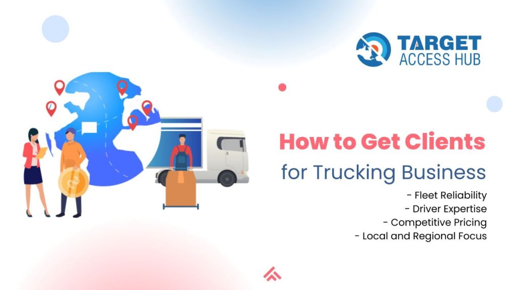 How to Get Clients for Trucking Business