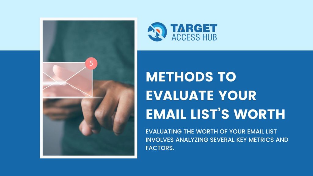 Methods to Evaluate Your Email Lists Worth