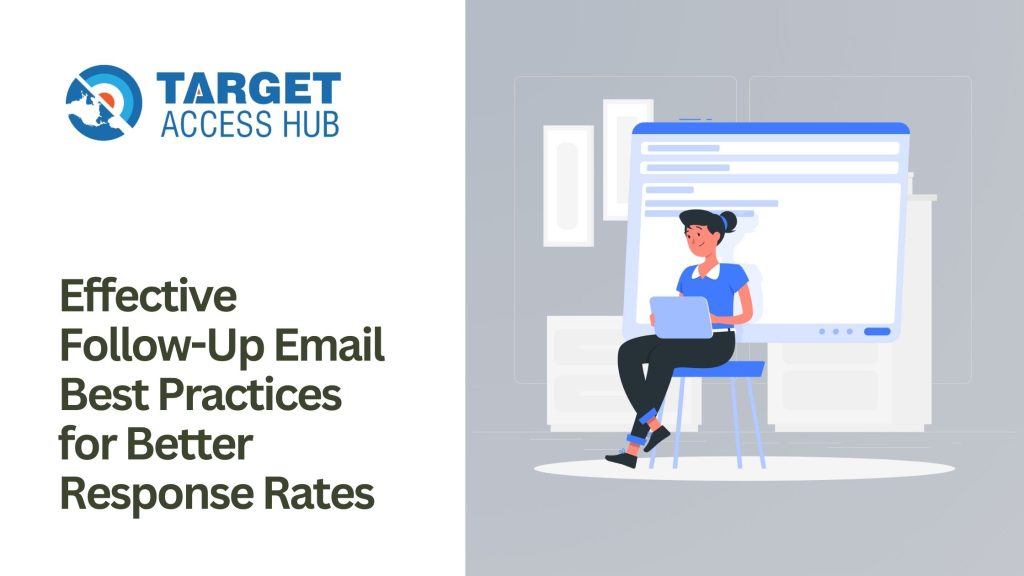 Effective Follow Up Email Best Practices for Better Response Rates