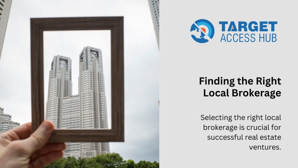 Finding the Right Local Brokerage