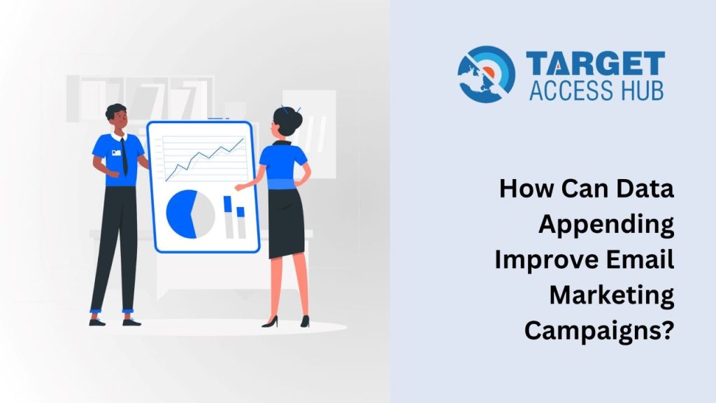 How Can Data Appending Improve Email Marketing Campaigns?