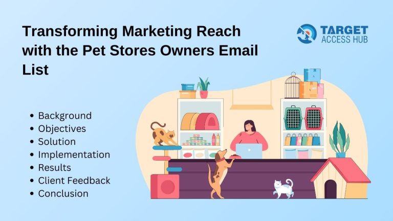 Transforming Marketing Reach with the Pet Stores Owners Email List