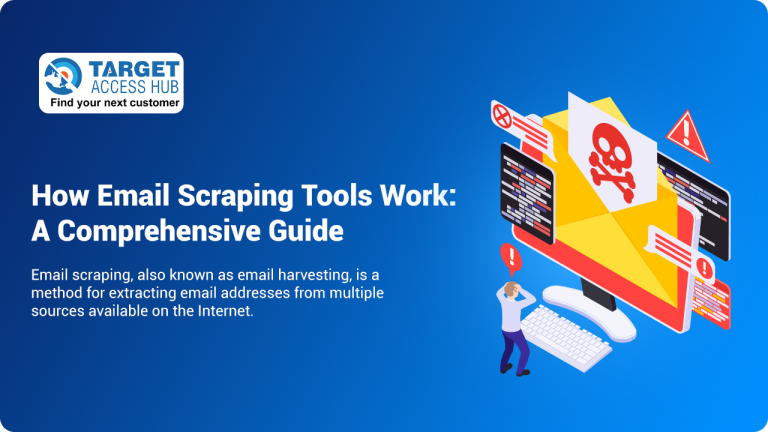 How email scraping tool work a comprehensive guide