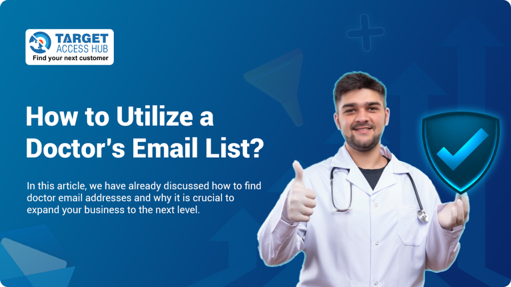 How to Utilize a Doctor’s Email List?