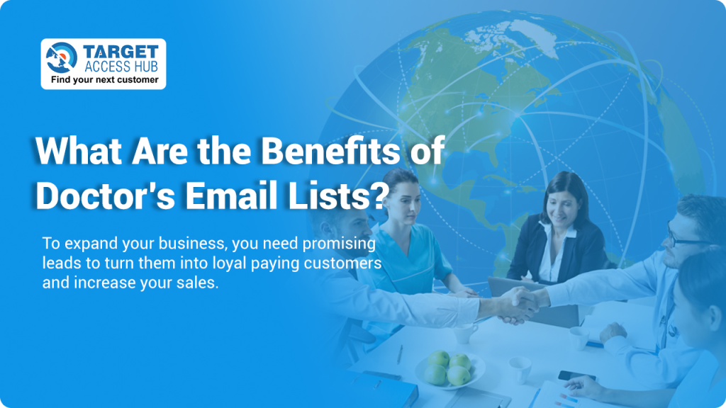 What Are the Benefits of Doctor’s Email Lists?