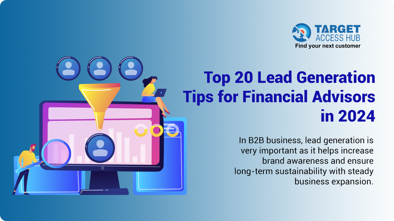 Top 20 Lead Generation Tips for Financial Advisors