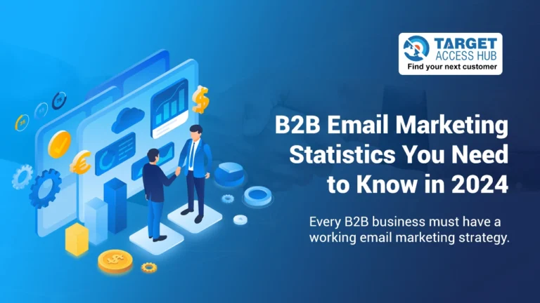 B2B Email Marketing Statistics You Need to Know in 2024